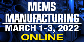 MEMS Manufacturing 2022